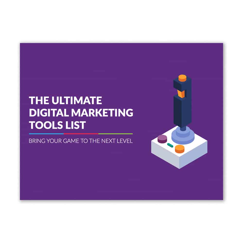 The Ultimate Digital Marketing Tools List