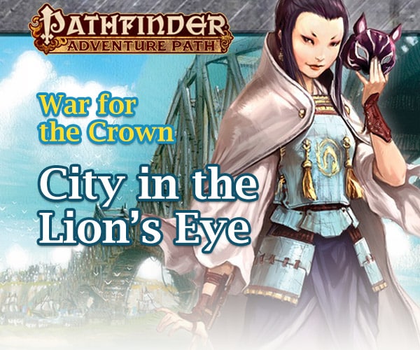 Pathfinder - War for the Crown - City in the Lion's Eye