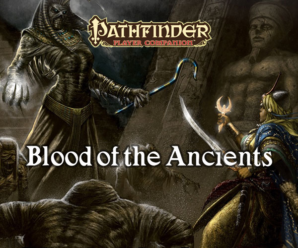 Pathfinder - Blood of the Ancients